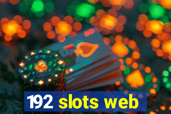 192 slots web